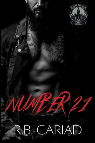 Number 21: Book One in the Cascade of Lies series (The Gray Wolves MC Cascade of Lies Series)