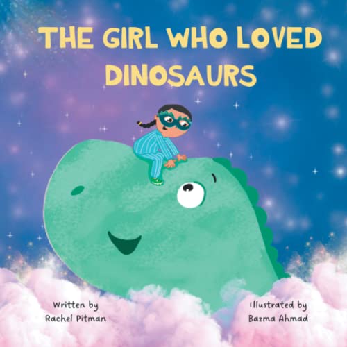 The Girl Who Loved Dinosaurs