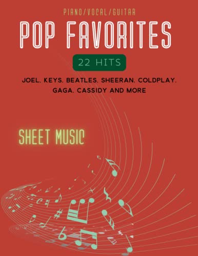 22 Pop Favorites Sheet Music: Collection for Piano, Vocal, Guitar | Joel, Keys, Beatles, Sheeran, Gaga, Cassidy