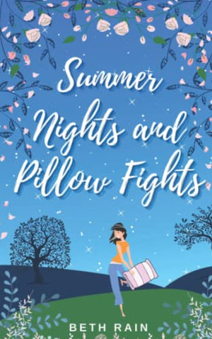 Summer Nights and Pillow Fights