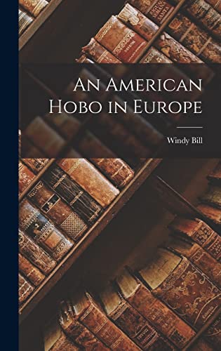 An American Hobo in Europe