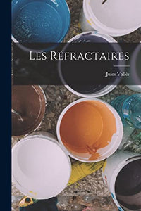 Les Refractaires 