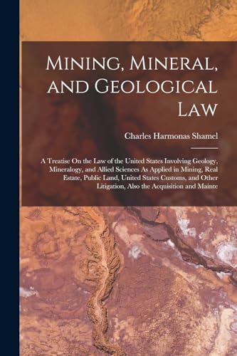 Mining, Mineral, and Geological Law
