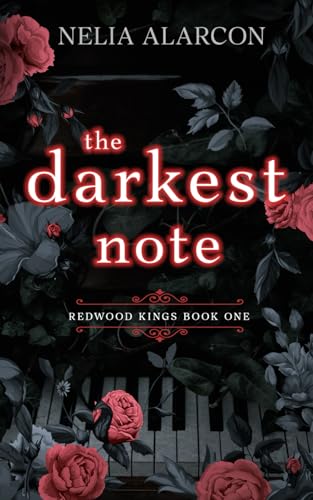 The Darkest Note: Dark High School Bully Romance (Redwood Kings)