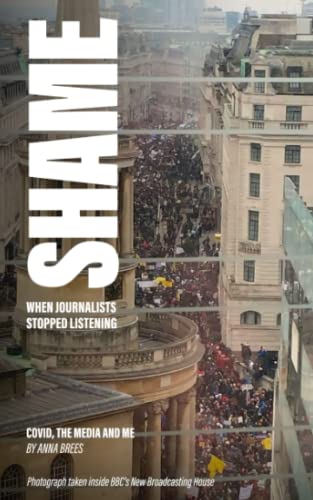 SHAME: When Journalists Stopped Listening
