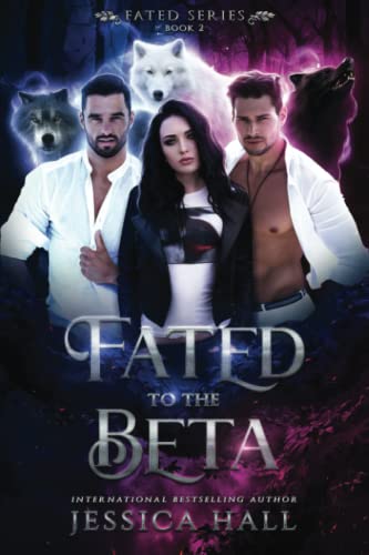 Fated To The Beta (FATED SERIES)