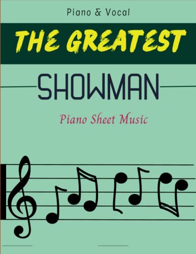 Greatest Showman Piano Sheet Music Book : Piano and Vocal