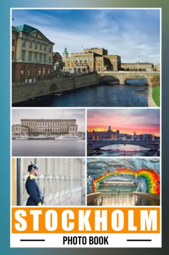 Stockholm Photo Book: Beautiful Colorful Pictures For Adults To Have Fun And Relax | Gift Idea For Special Occasions