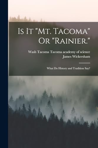 Is It Mt. Tacoma Or Rainier.