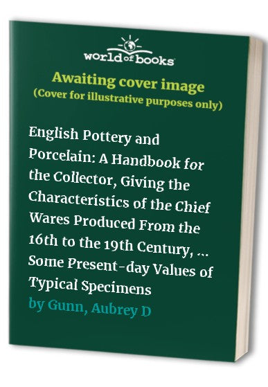 English Pottery and Porcelain