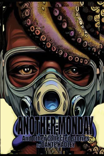 Another Monday and other collected stories