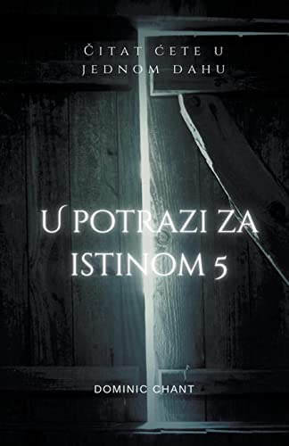 U potrazi za istinom 5