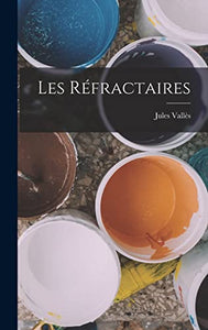 Les Refractaires 