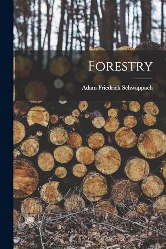 Forestry