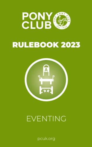 The Pony Club Rulebook 2023 - Eventing