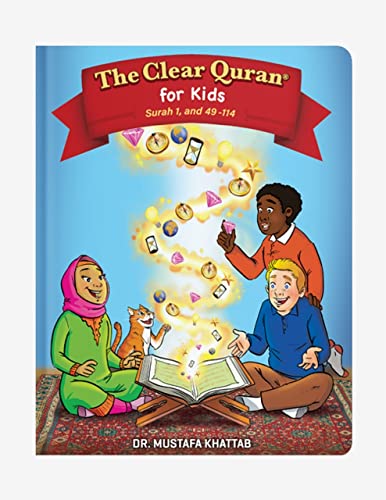 The Clear Quran: For Kids (Surah 1, and 49-114