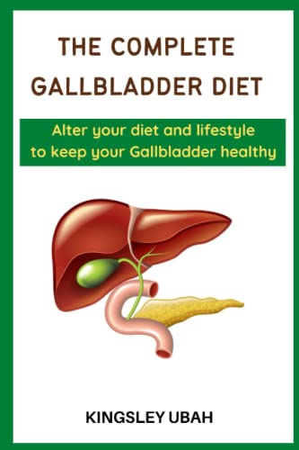 Gallbladder Diet: Learn about Gallbladder diseases, causes, foods that cause Gallstones and foods that prevent Gallstones as well as the full Gallbladder diet for lifelong living