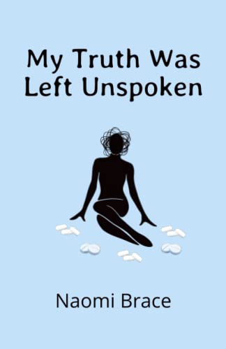My Truth Was Left Unspoken
