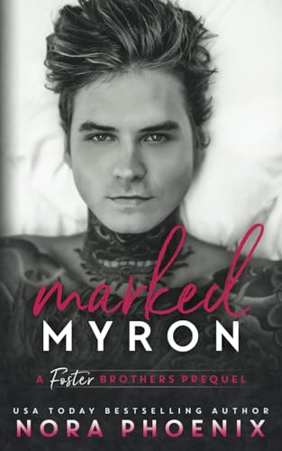 Marked: Myron (The Foster Brothers)