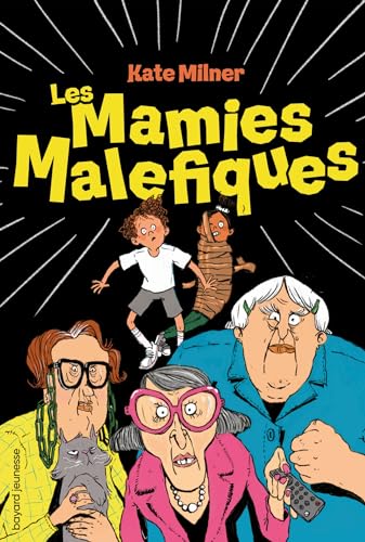 Les mamies maléfiques