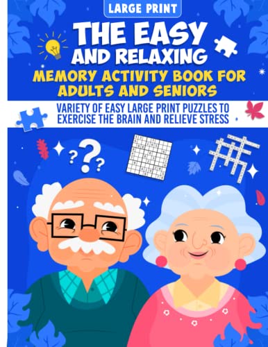 The Easy and Relaxing Memory Puzzle Book for Adults Seniors in Large Print, Exercise the Brain and Relieve Stress