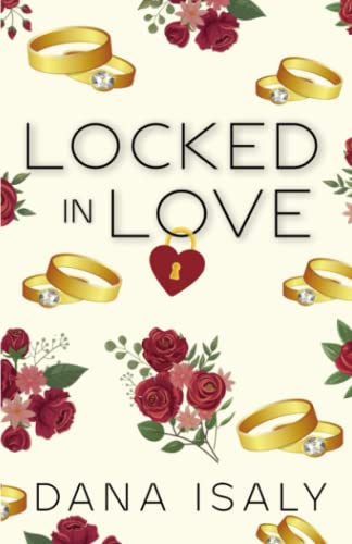 Locked In Love (Nick and Holly)