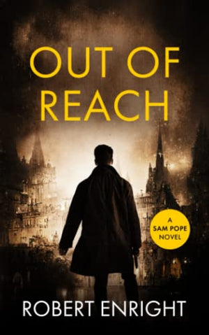 Out Of Reach (Sam Pope Series)
