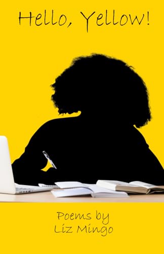 Hello, Yellow! (Poems)