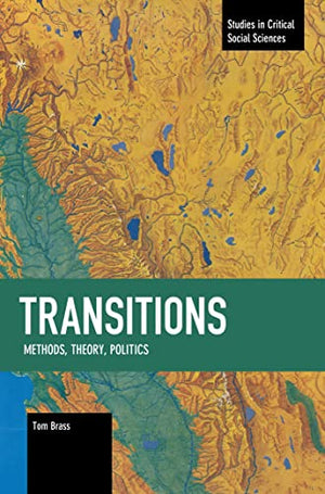 Transitions: Methods, Theory, PoliticsTransitions