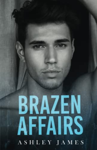Brazen Affairs (Hidden Affairs)