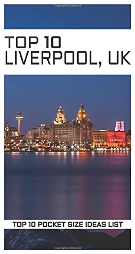 TOP 10: Liverpool, UK