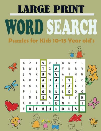 Large Print Word Search Puzzles for Kids 10-15 Year old's: Challenging Search and Find Puzzle Games for Boys and Girls