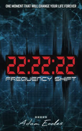 22:22:22: Frequency Shift (Toby Steele series)