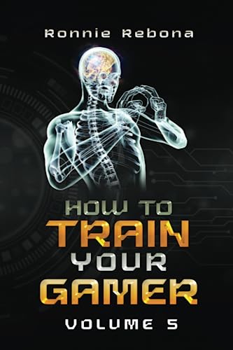 How to Train your Gamer Volume 5: Gaming Feels