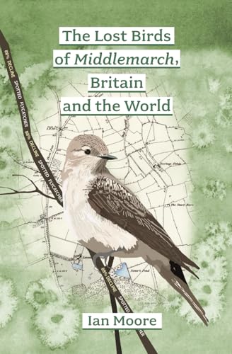 The Lost Birds of Middlemarch, Britain and the World