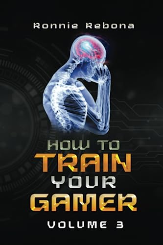 How to Train your Gamer Volume 3: Gaming Feels