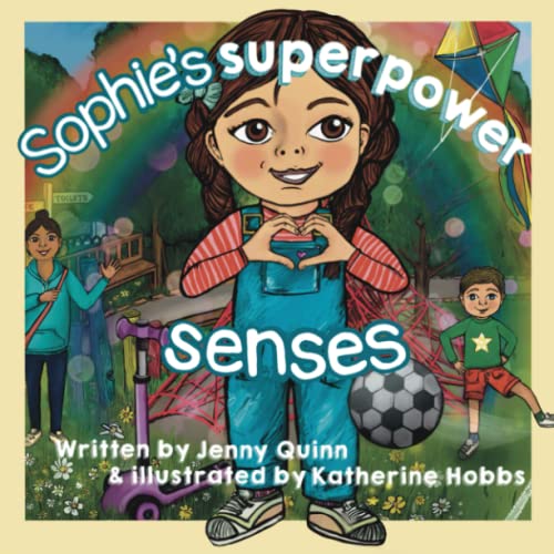 Sophie's Superpower Senses