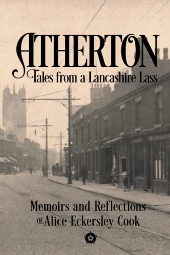 Atherton-Tales From a Lancashire Lass
