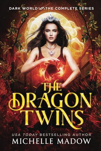 The Dragon Twins: The Complete Series (Dark World: The Dragon Twins)