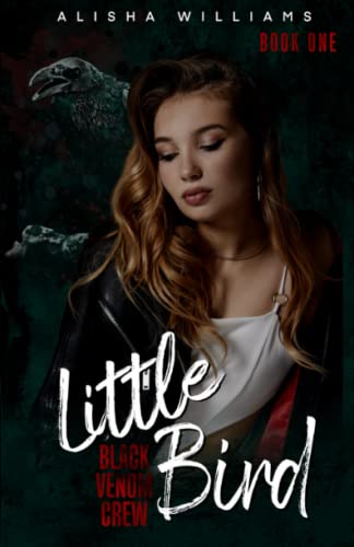 Little Bird (Black Venom Crew Book 1)