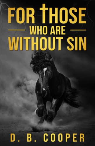 For Those Who Are Without Sin (The Damien Herschel Thrillers)