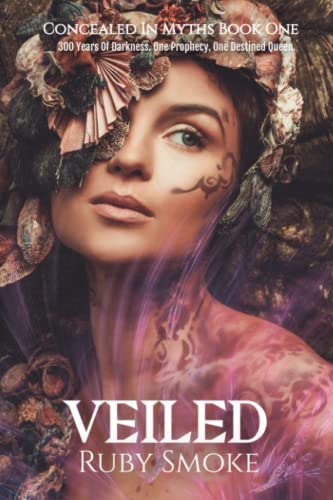 Veiled (Special Edition Cover) (Concealed in Myths Trilogy)