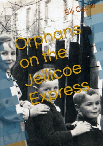 Orphans on the Jellicoe Express
