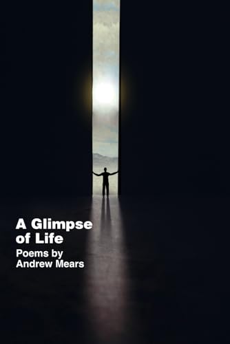 A Glimpse of Life