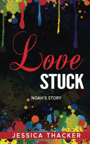Love stuck: Noah's Story