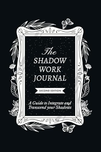 The Shadow Work Journal, Second Edition