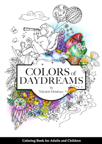 Colors of Daydreams : Coloring Book for Adults and Children