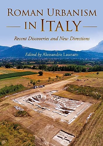 Roman Urbanism in Italy