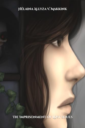 The Imprisonment of Lost Souls