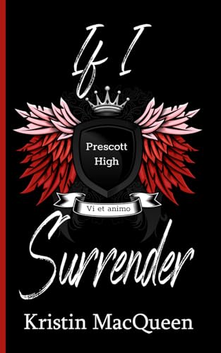 If I Surrender (Prescott High)